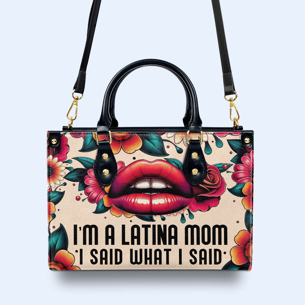 I Am A Latina Mom - Personalized Custom Leather Handbag - MM22