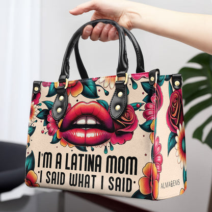 I Am A Latina Mom - Personalized Custom Leather Handbag - MM22