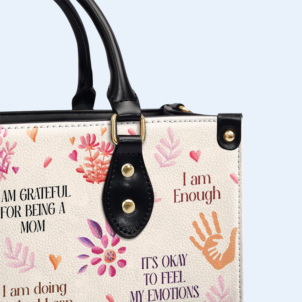 I Am Grateful For Being A Mom - Personalized Custom Leather Handbag - MM27