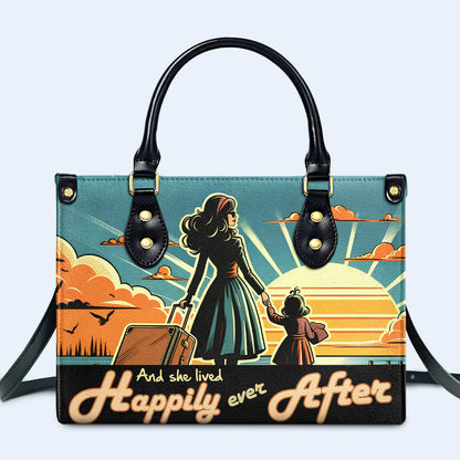 And She Lived Happily Ever After - Personalized Custom Leather Handbag - MM33