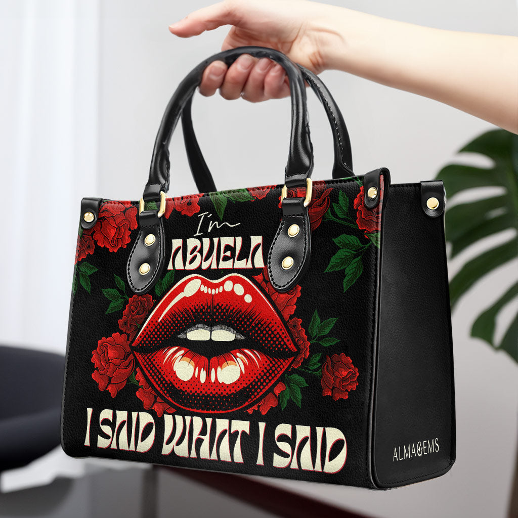 I Said What I Said - Abuela - Personalized Custom Leather Handbag - MM34