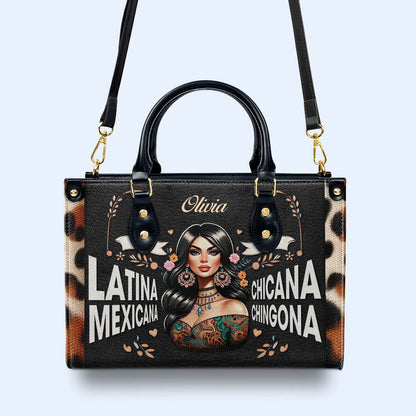 Latina Mexicana Chicana Chingona - Personalized Custom Leather Handbag - MX04