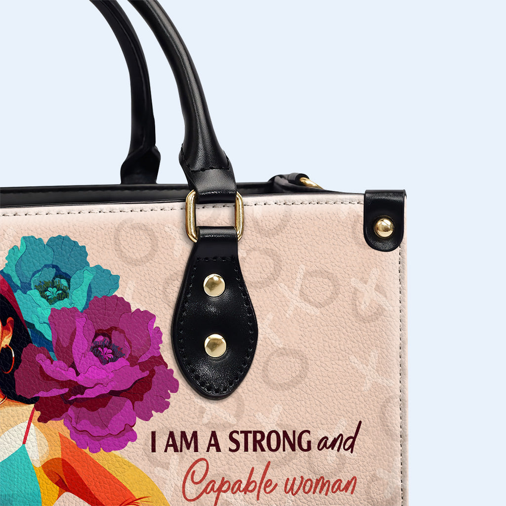 I Am Strong And Capable Woman - Personalized Custom Leather Handbag - PG04