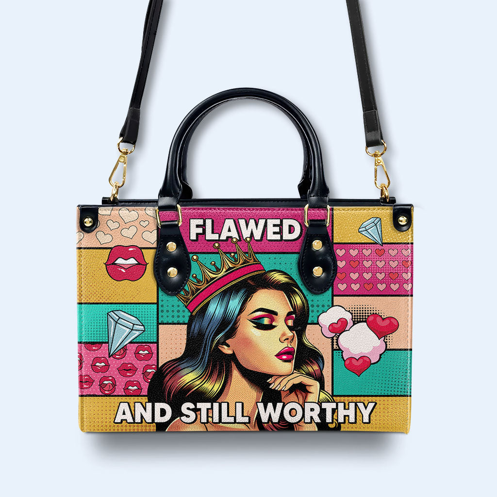 Flawed And Still Worthy - Personalized Custom Leather Handbag - PG18