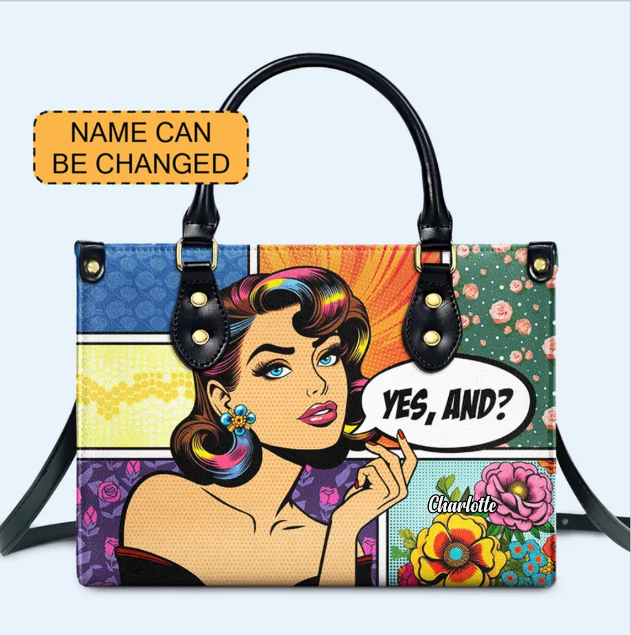 Yes And? - Personalized Custom Leather Handbag - DB06