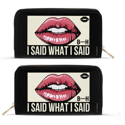 I Said What I Said - Women Leather Wallet - bis02WL