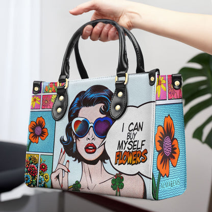 I Can Buy Myself Flowers - Personalized Custom Leather Handbag - buyflowers02