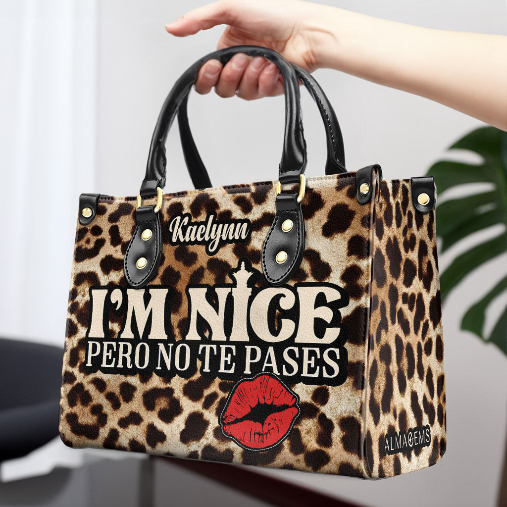 Pero No Te Pases - Personalized Custom Leather Handbag - HG18