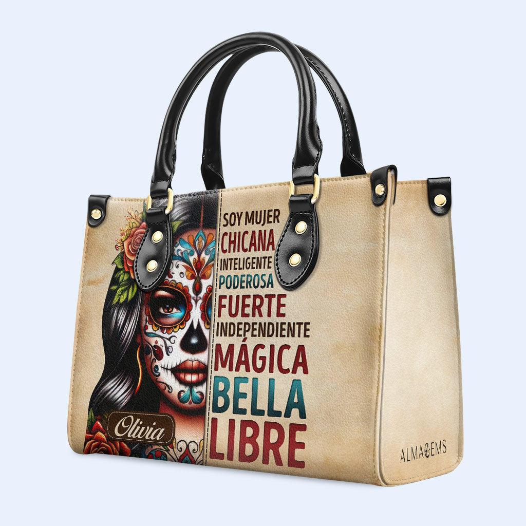 Soy Mujer Chicana - Personalized Custom Leather Handbag - MX03