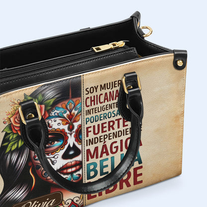 Soy Mujer Chicana - Personalized Custom Leather Handbag - MX03