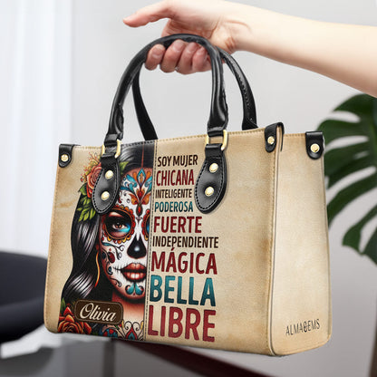 Soy Mujer Chicana - Personalized Custom Leather Handbag - MX03